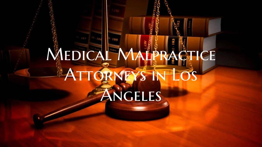 Medical Malpractice Attorneys in Los Angeles